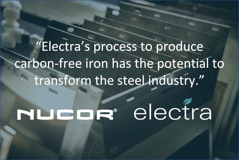Nucor Investing in Start-Up Company Developing Zero-Carbon Iron Technology